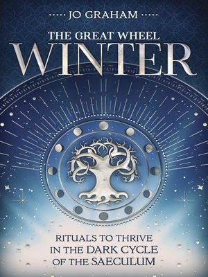cover image of Winter: Rituals to Thrive in the Dark Cycle of the Saeculum